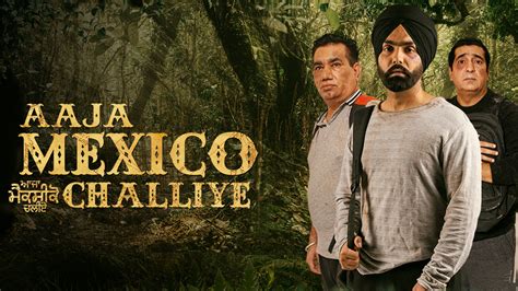 rdxhd punjabi movie|Aaja Mexico Challiye (2022)